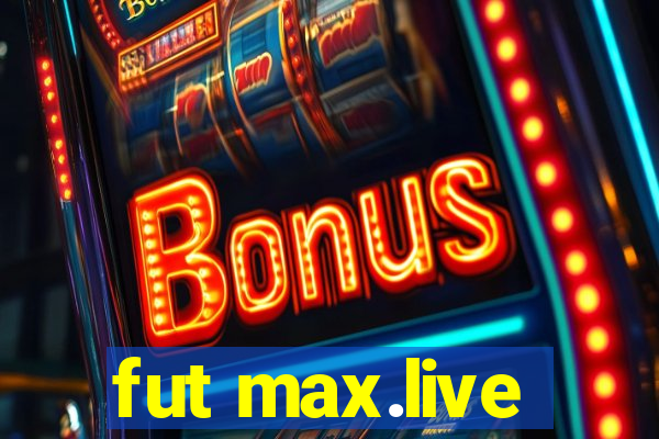 fut max.live